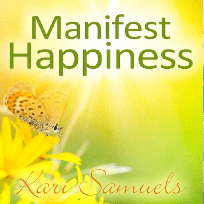 manifest happiness