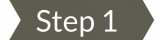 Step 1